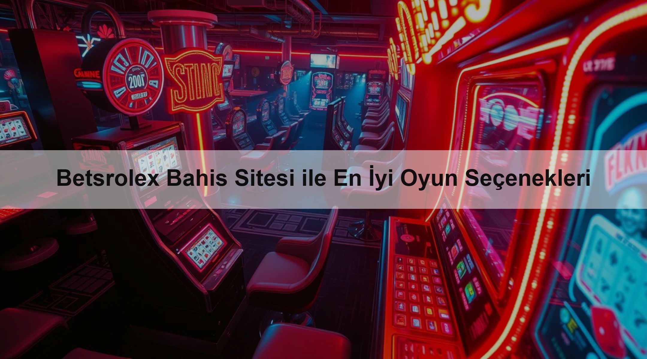 Betsrolex Bahis Sitesi ile En İyi Oyun Seçenekleri 1 Betsrolex Bahis Sitesi ile En İyi Oyun Seçenekleri