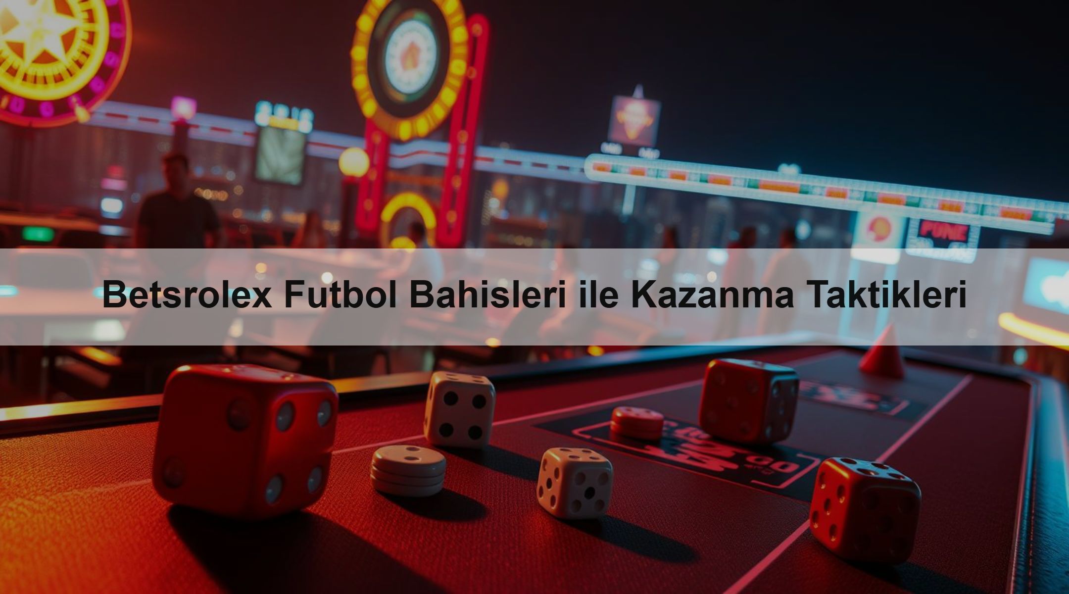 Betsrolex Futbol Bahisleri ile Kazanma Taktikleri