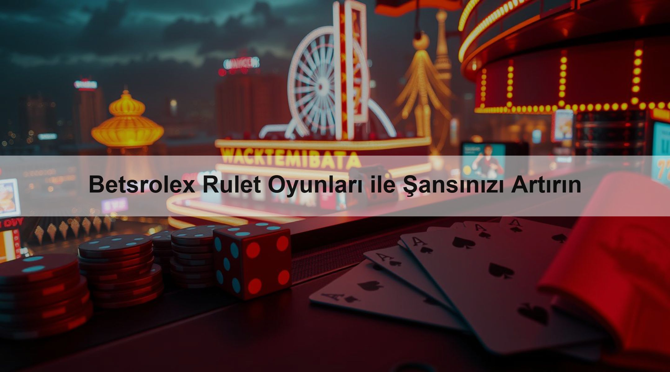 Betsrolex Rulet Oyunları ile Şansınızı Artırın 1 Betsrolex Rulet Oyunları ile Şansınızı Artırın