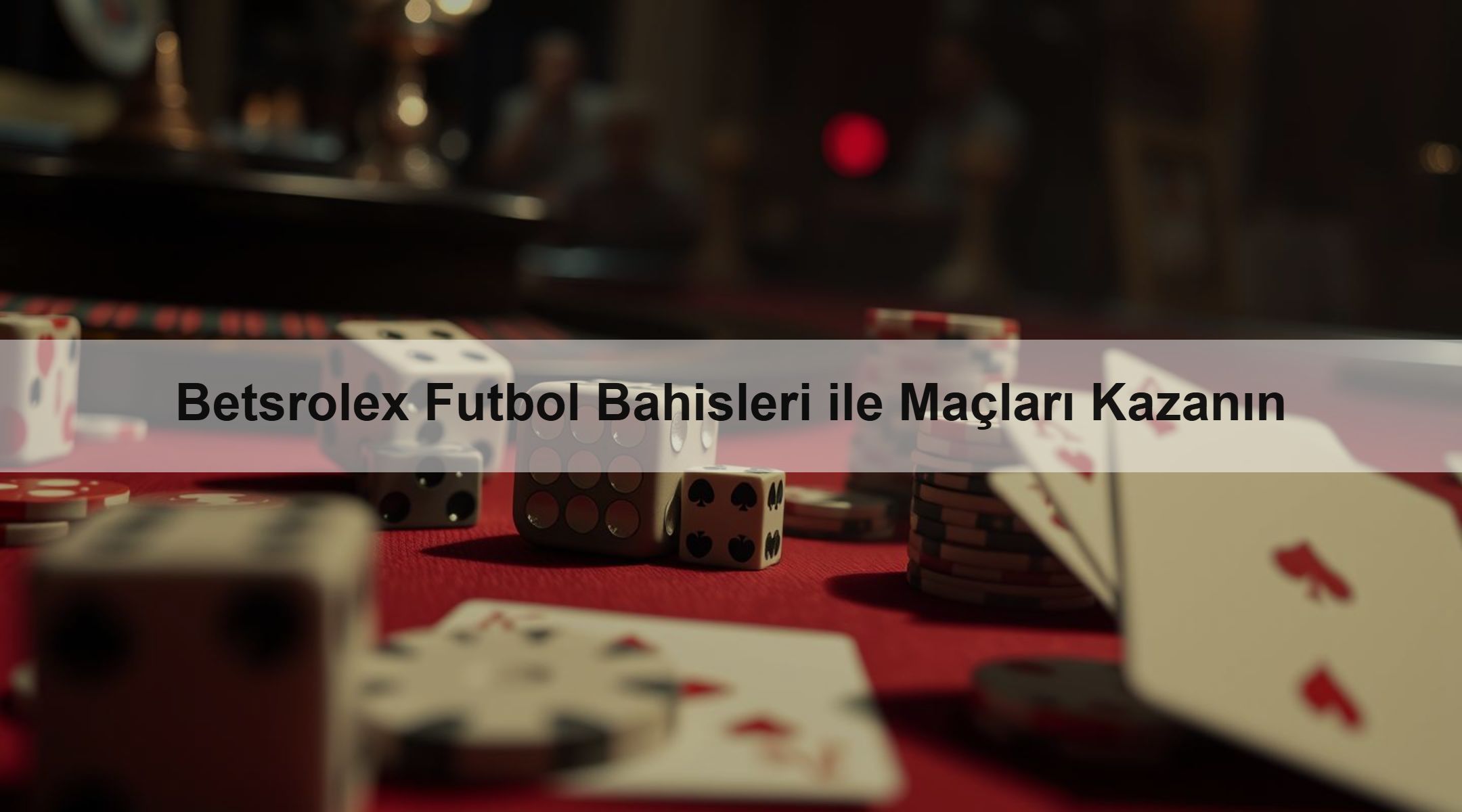 Betsrolex Futbol Bahisleri ile Maçları Kazanın 1 Betsrolex Futbol Bahisleri ile Maçları Kazanın